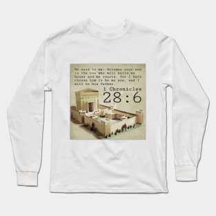 1 Chronicles 28:6 Long Sleeve T-Shirt